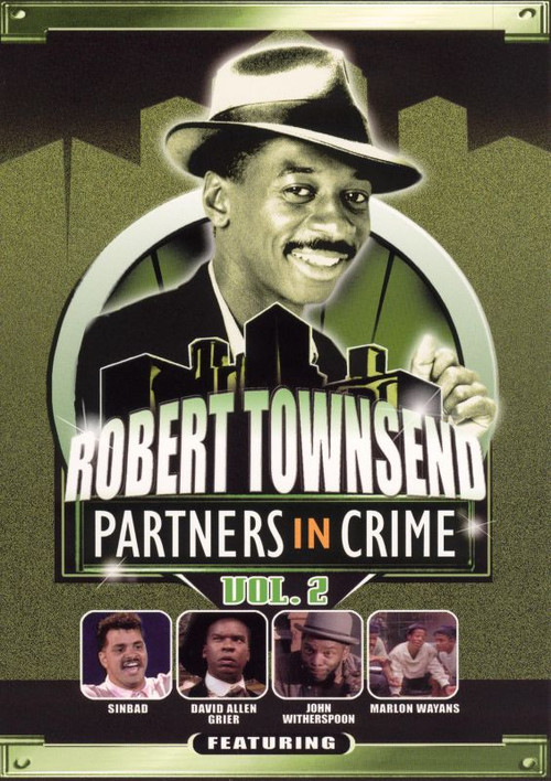 Постер фильма «Robert Townsend: Partners in Crime: Vol. 2»