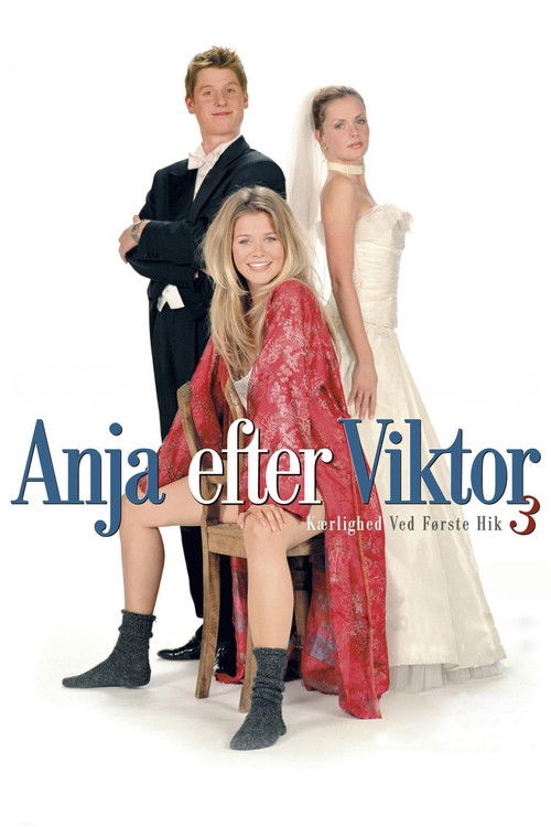 Постер фильма «Anja efter Viktor: Kærlighed ved første hik 3»