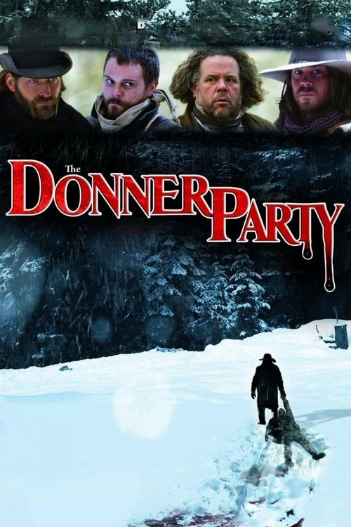 Постер фильма «The Donner Party»