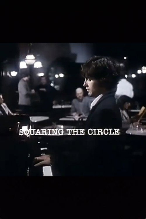 Постер фильма «Squaring the Circle»