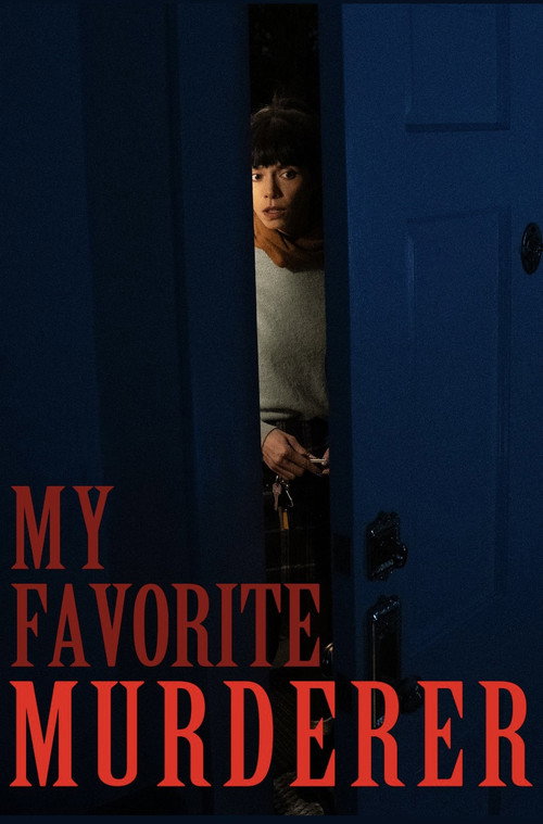 Постер фильма «My Favorite Murderer»