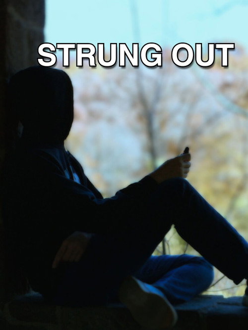 Постер фильма «Strung Out»