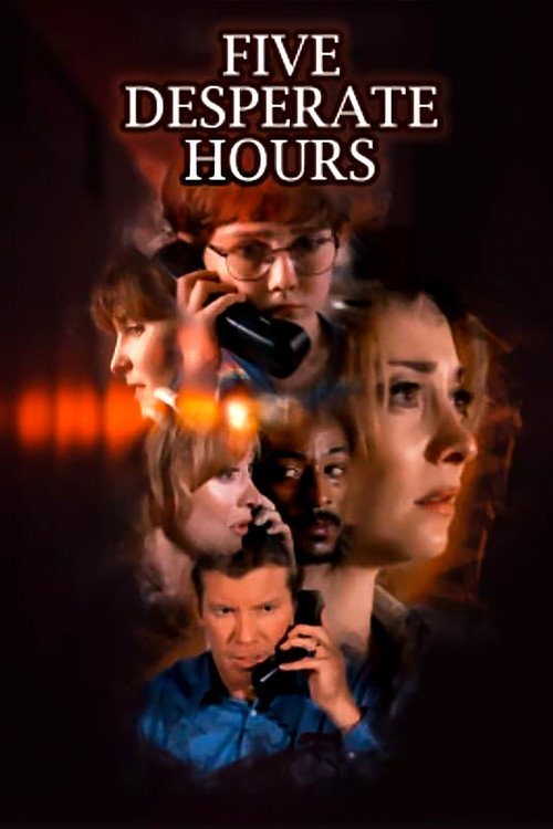 Постер фильма «Five Desperate Hours»