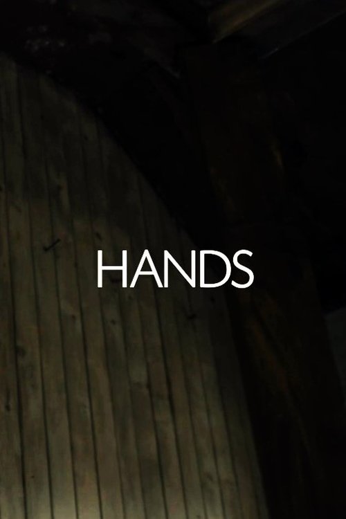 Постер фильма «Hands»