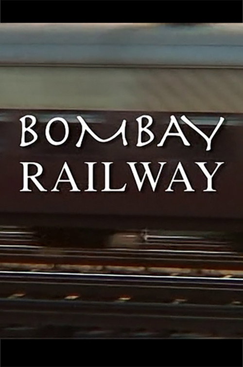 Постер фильма «Bombay Railway»