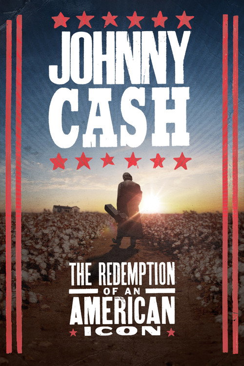 Постер фильма «Johnny Cash: The Redemption of an American Icon»