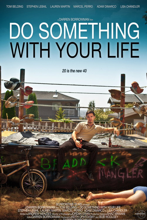 Постер фильма «Do Something with your Life»