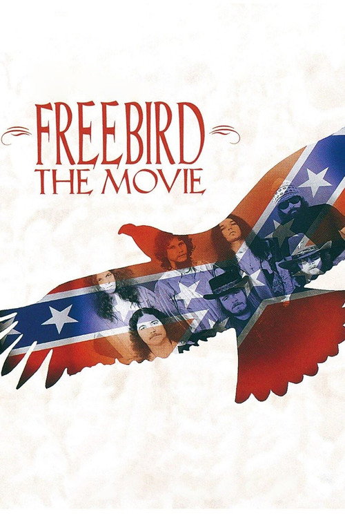 Постер фильма «Lynyrd Skynyrd - Freebird, The Movie & Tribute Tour»