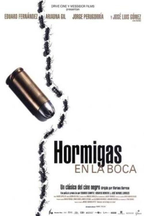 Постер фильма «Hormigas en la Boca»