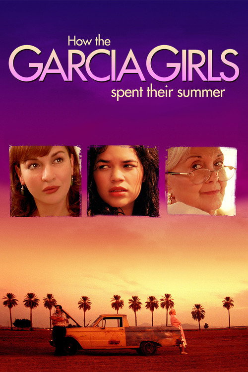 Постер фильма «How the Garcia Girls Spent Their Summer»