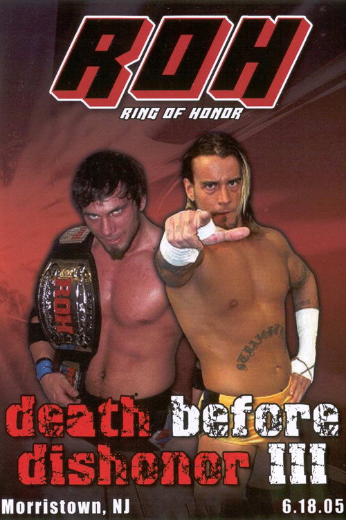 Постер фильма «ROH: Death Before Dishonor III»