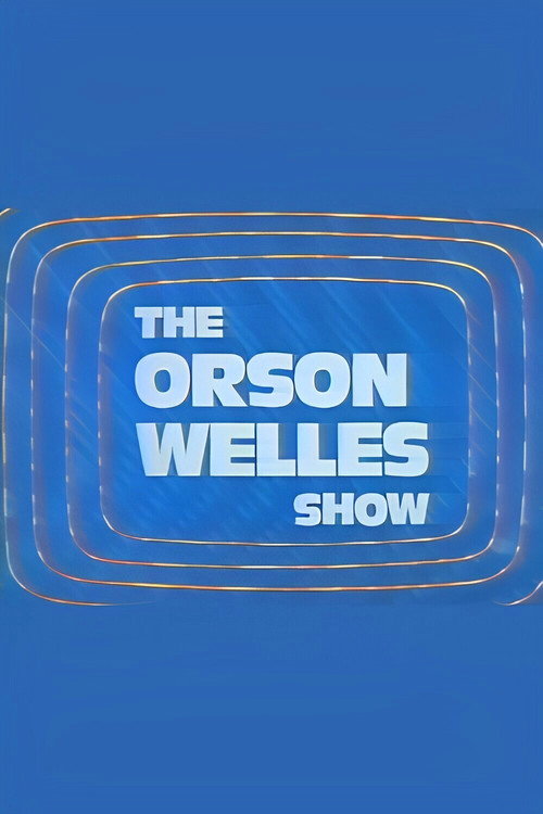 Постер фильма «The Orson Welles Show»