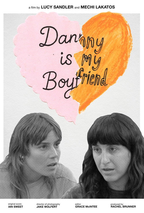 Постер фильма «Danny Is My Boyfriend»