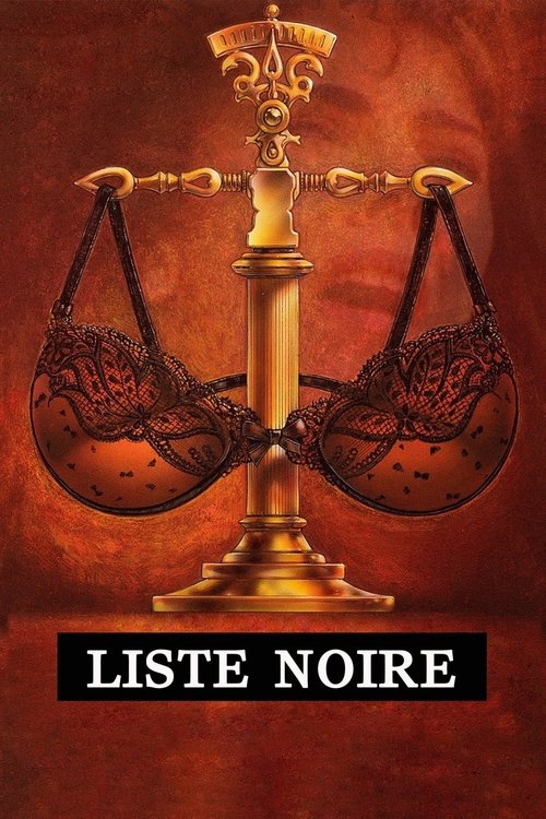 Постер фильма «Liste noire»