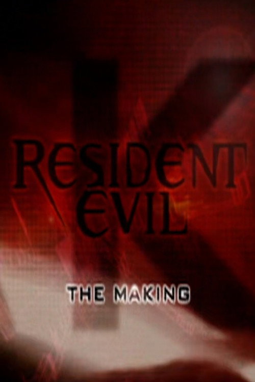Постер фильма «The Making of Resident Evil»