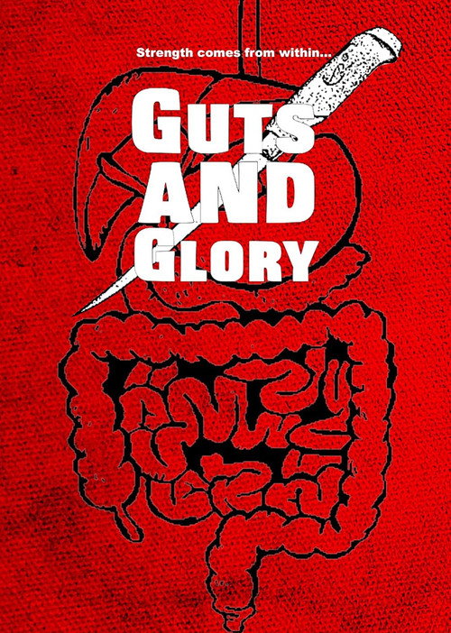 Постер фильма «Guts and Glory»