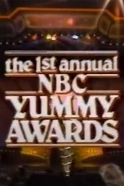 Постер фильма «The 1st Annual NBC Yummy Awards»