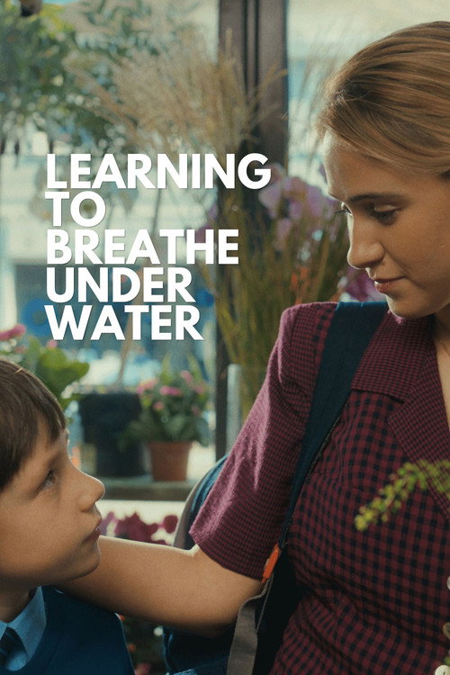 Постер фильма «Learning to Breathe Under Water»
