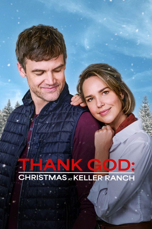 Постер фильма «Thank God: Christmas at Keller Ranch»