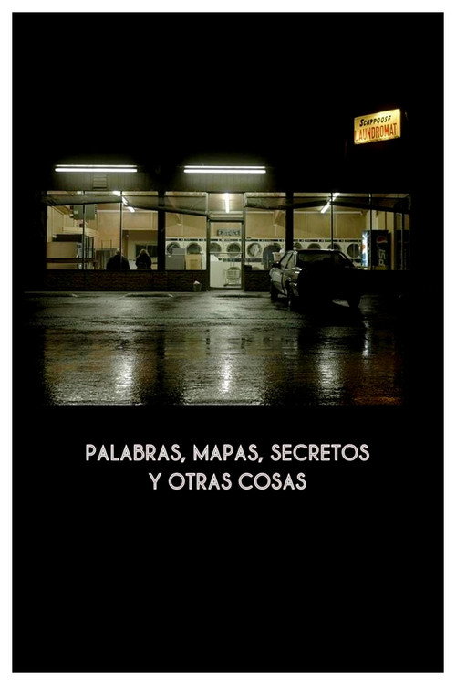 Постер фильма «Palabras, mapas, secretos y otras cosas»