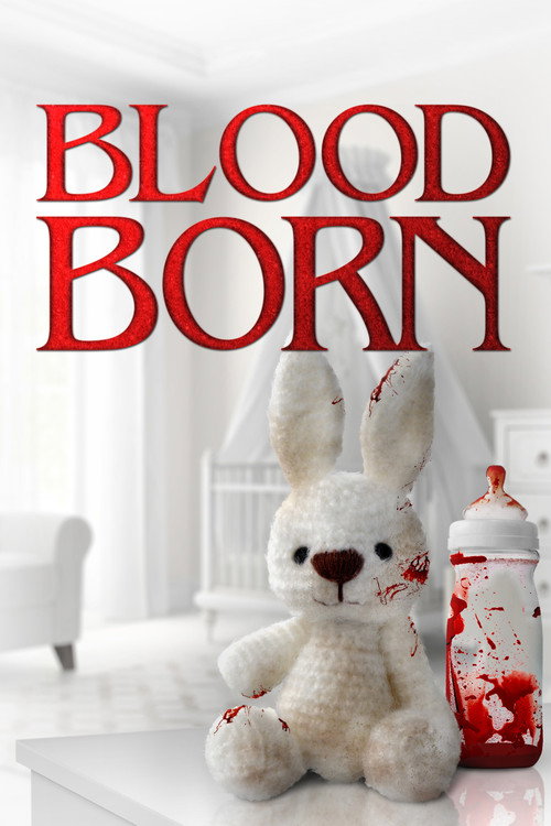 Постер фильма «Blood Born»