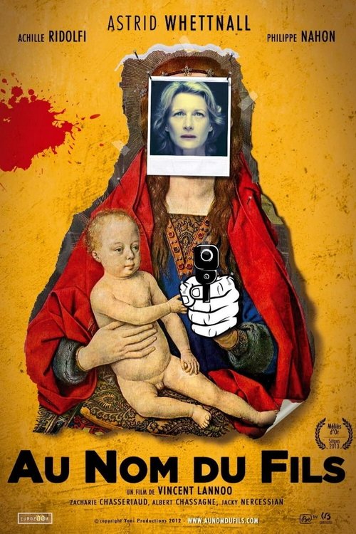 Постер фильма «Au nom du fils»