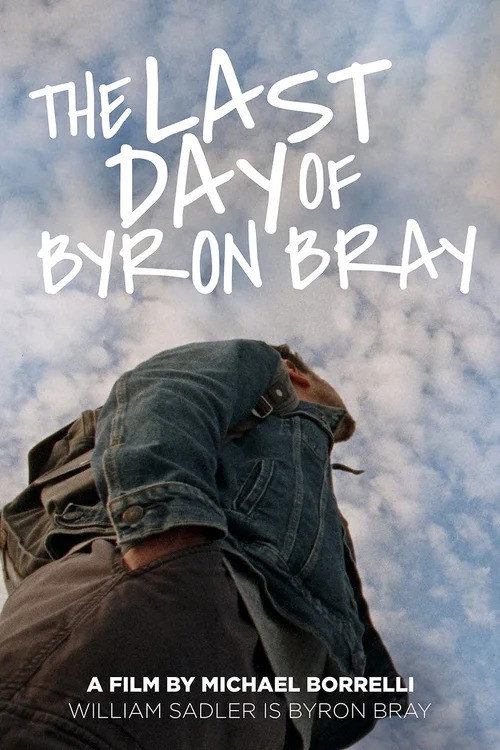 Постер фильма «The Last Day of Byron Bray»