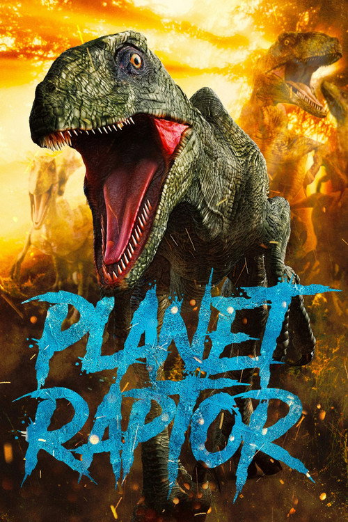 Постер фильма «Planet Raptor»