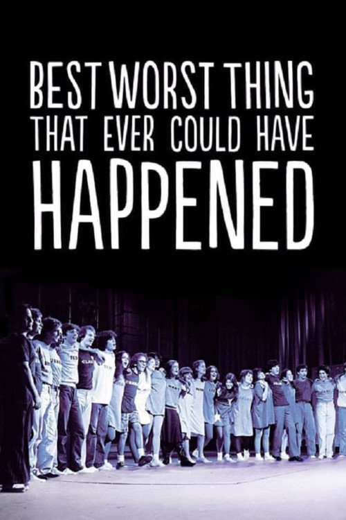 Постер фильма «Best Worst Thing That Ever Could Have Happened...»