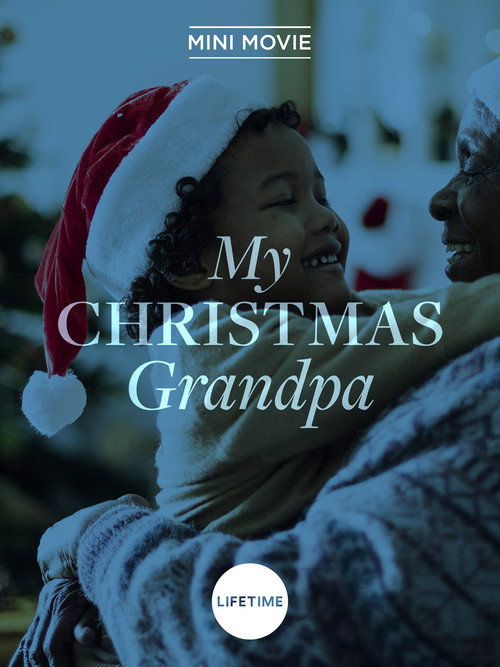 Постер фильма «My Christmas Grandpa»