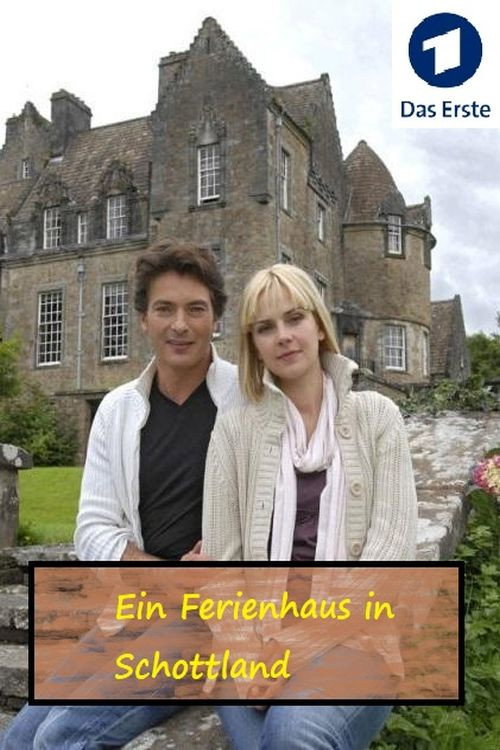 Постер фильма «Ein Ferienhaus in Schottland»
