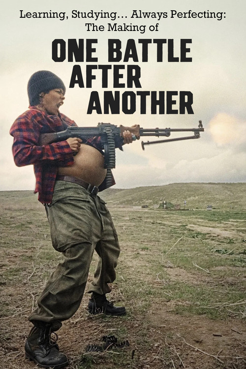 Постер фильма «Learning, Studying… Always Perfecting: The Making of One Battle After Another»