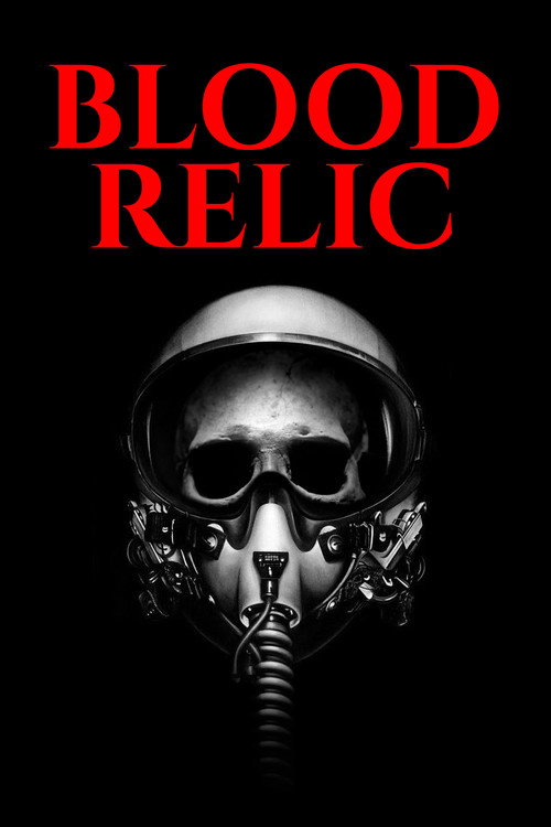 Постер фильма «Blood Relic»