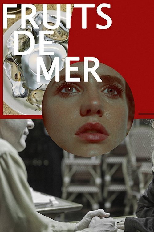 Постер фильма «Fruits De Mer»