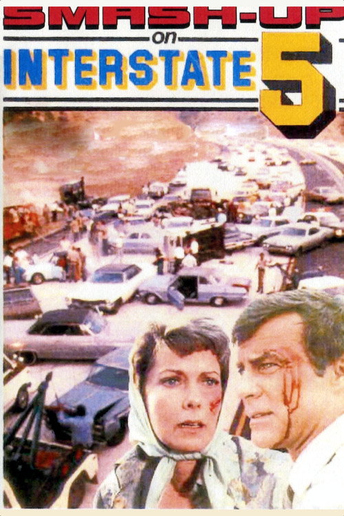 Постер фильма «Smash-Up on Interstate 5»
