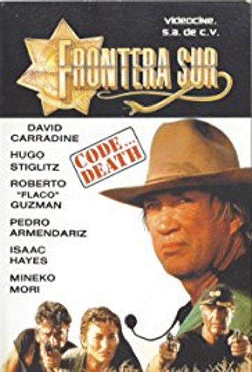 Постер фильма «Code... Death: Frontera Sur»