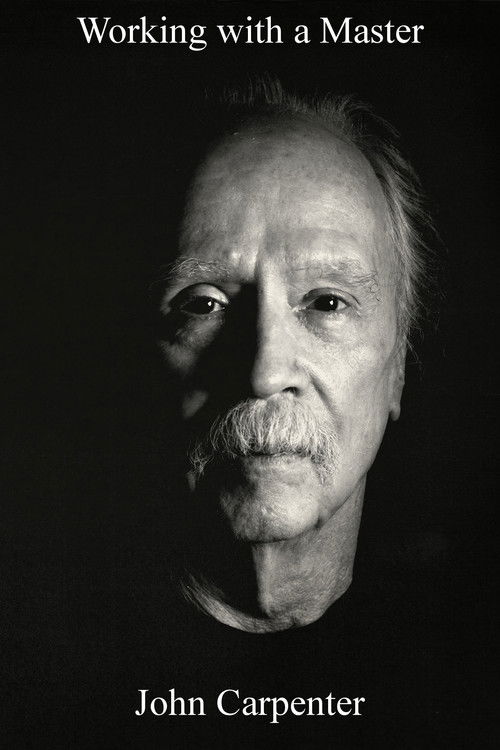 Постер фильма «Working with a Master: John Carpenter»