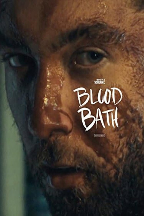 Постер фильма «Bloodbath»
