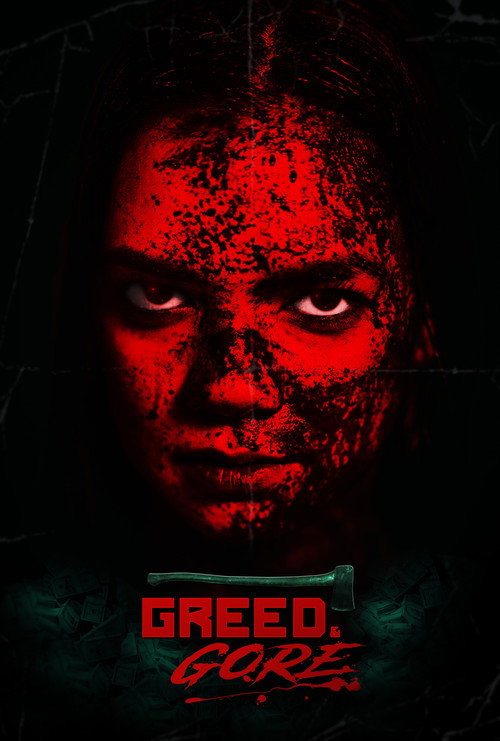 Постер фильма «Greed & Gore»