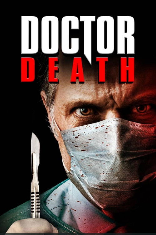Постер фильма «Doctor Death»