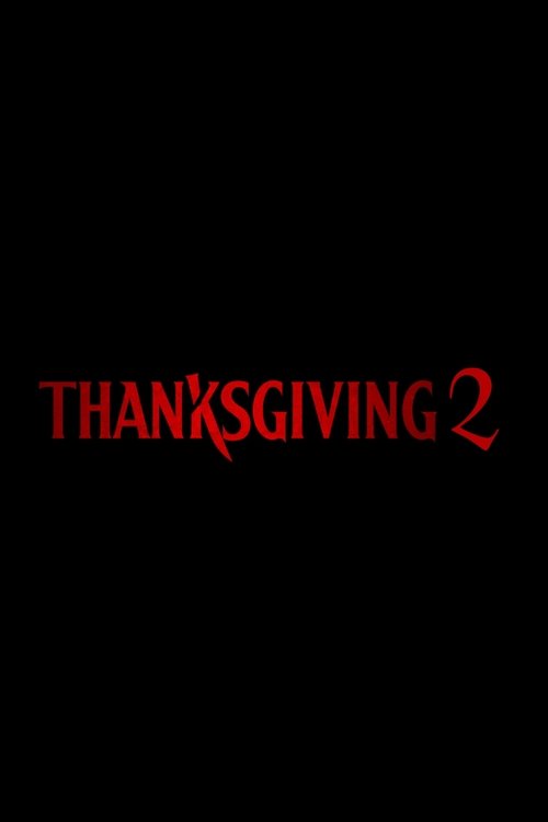 Постер фильма «Thanksgiving 2»