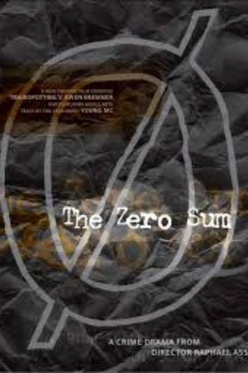 Постер фильма «The Zero Sum»
