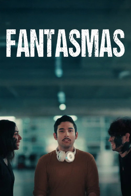 Постер фильма «Fantasmas»
