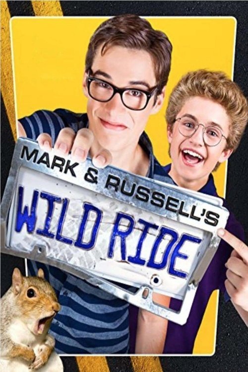 Постер фильма «Mark & Russell's Wild Ride»