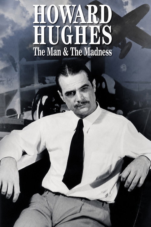 Постер фильма «Howard Hughes: The Man and the Madness»
