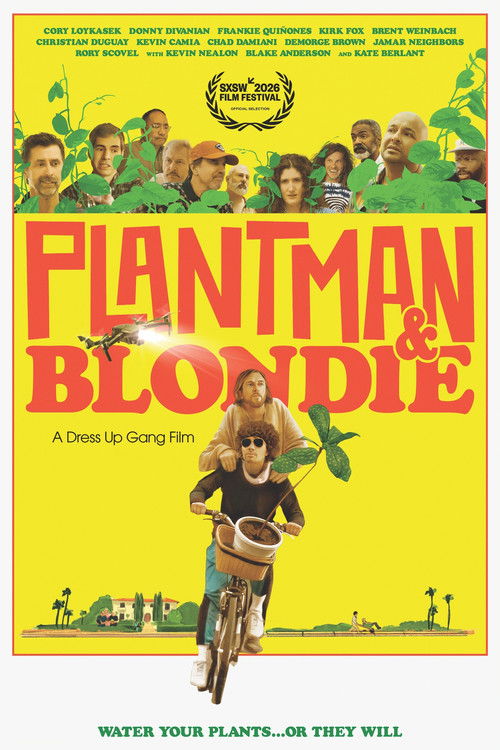 Постер фильма «Plantman & Blondie: A Dress Up Gang Film»
