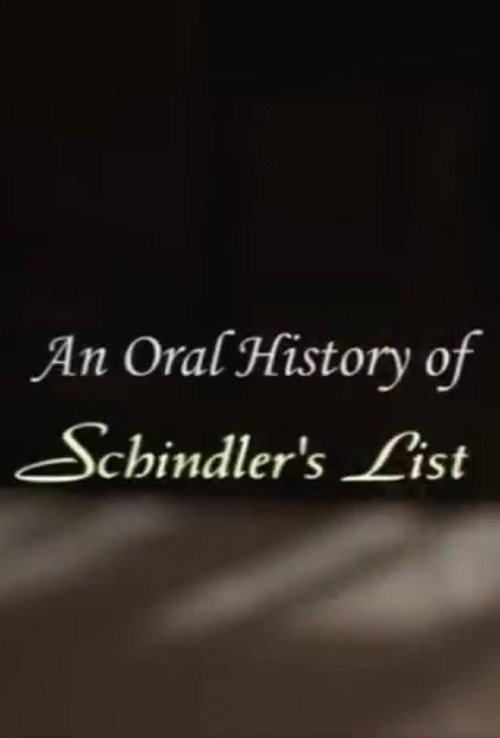 Постер фильма «An Oral History of: Schindler's List»