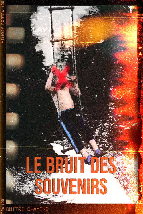 Постер фильма «Le bruit des souvenirs»