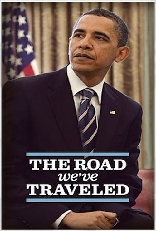 Постер фильма «The Road We've Traveled»
