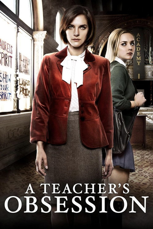 Постер фильма «A Teacher's Obsession»